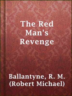 cover image of The Red Man's Revenge